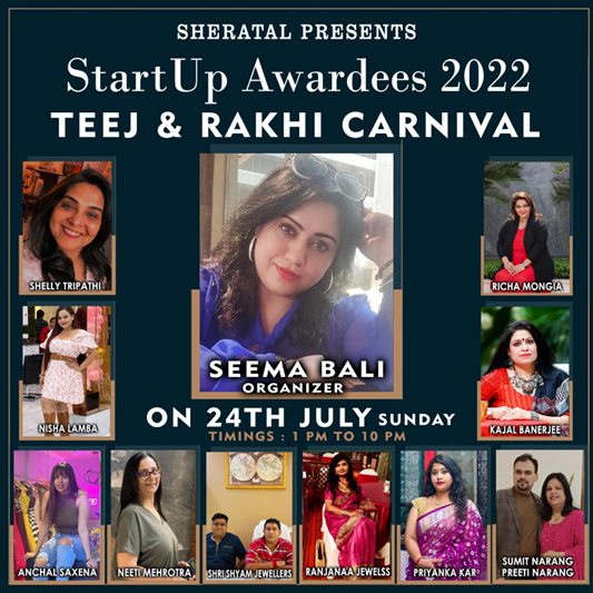 Seema Bali will facilitate businesswomen during the “Teej Rakhi Carnival & StartUp Awards” happening on 24th July 2022