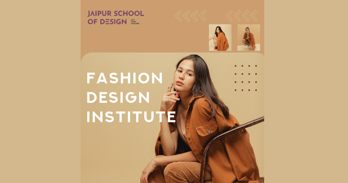 Jaipur School of Design (JSD) Continues to Shine as a Premier Fashion Design Institute in Rajasthan
