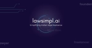 Meet LawSimpl.ai – Revolutionizing Legal Assistance in India