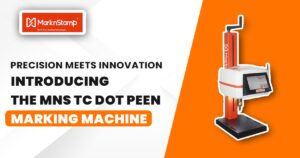 Precision Meets Innovation: Introducing the MNS TC Dot Peen Marking Machine