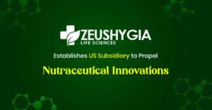 Zeus Hygia Lifesciences Establishes US Subsidiary to Propel Nutraceutical Innovations