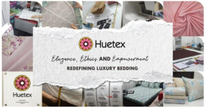 Huetex: The Future of Luxury Bedding, Crafted by Women