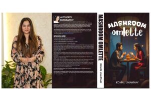 Komal Unawnay’s ‘Mashroom Omlette’—From Page to the Big Screen