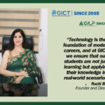 Ruchi Bajaj’s Vision for GICT: Empowering Students with Future-Ready Skills