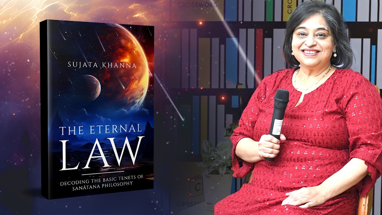 The Eternal Law Released: Sujata Khanna Explores Sanātana Metaphysics for the Modern Readers 