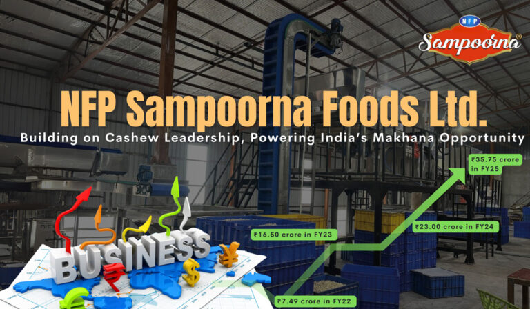 NFP Sampoorna Foods: Building on Cashew Leadership, Powering India’s Makhana Opportunity